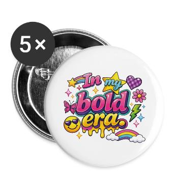 In My Bold Era – Trendy Gen Z Saying - Buttons small 1''/25 mm (5-pack) - white - Front