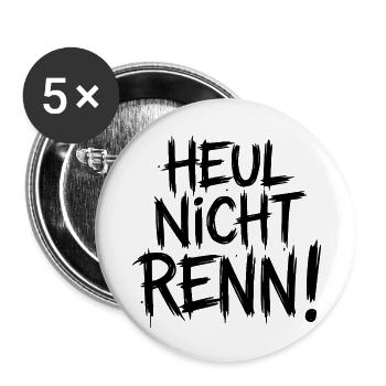 Heul nicht Renn! - Buttons klein 25 mm (5er Pack) - Weiß - Vorne