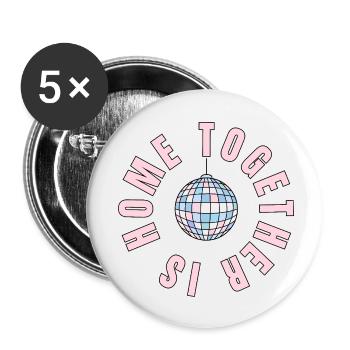 La maison, c’est là où nous sommes ensemble - boule disco - Lot de 5 petits badges (25 mm) - blanc - Devant