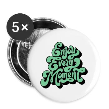 Genieße Jeden Moment - Buttons klein 25 mm (5er Pack) - Weiß - Vorne
