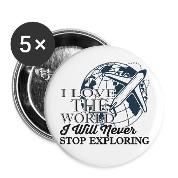 Love the World Never Stop Exploring Graphic - Buttons klein 25 mm (5er Pack) - Weiß - Vorne