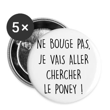 Dikkenek – Claudy Focan "Looking for the Pony" Zwanze - Buttons klein 25 mm (5er Pack) - Weiß - Vorne
