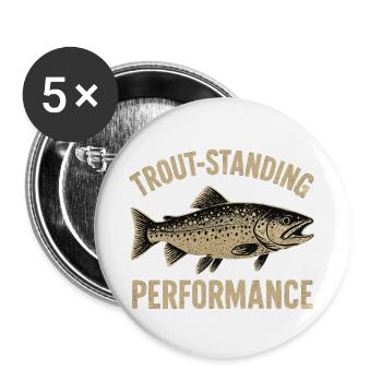 Forellen Angeln Spruch Trout-standing Performance - Buttons klein 25 mm (5er Pack) - Weiß - Vorne