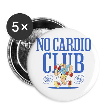 No Cardio Club – Gym Humor Design - Buttons small 1''/25 mm (5-pack) - white - Front