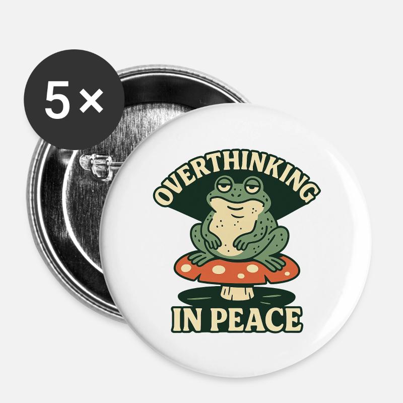 Overthinking in Peace Frog Humor Relax - Buttons small 1''/25 mm (5-pack) - white