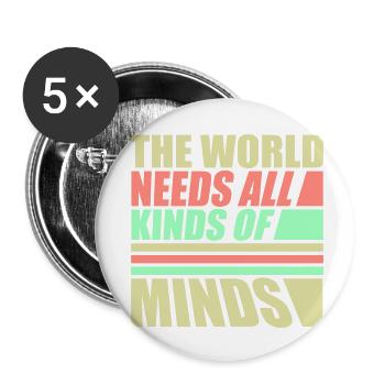 Le monde a besoin de toutes sortes d’esprits inspirants - Lot de 5 petits badges (25 mm) - blanc - Devant