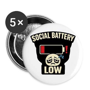 Social Battery Low Tee – Hilarious Introvert Humor - Buttons small 1''/25 mm (5-pack) - white - Front