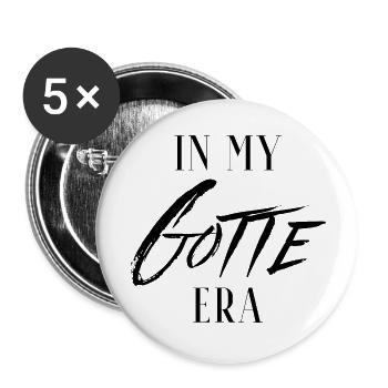 In my Gotte Era, Geschenk Patentante, Gotti - Buttons klein 25 mm (5er Pack) - Weiß - Vorne