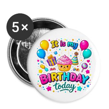 Aujourd’hui, c’est mon anniversaire - Lot de 5 petits badges (25 mm) - blanc - Devant
