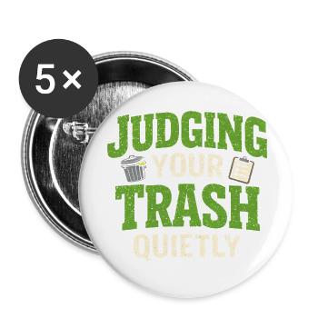 Leises Urteilen | Müllabfuhr Spruch Humor - Buttons klein 25 mm (5er Pack) - Weiß - Vorne