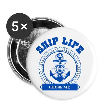 Ship Life Chose Me – Kreuzfahrt- und Matrosenzitat - Buttons klein 25 mm (5er Pack) - Weiß - Vorne