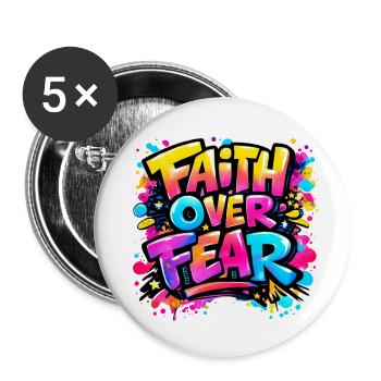 Faith_over_Fear - Buttons klein 25 mm (5er Pack) - Weiß - Vorne