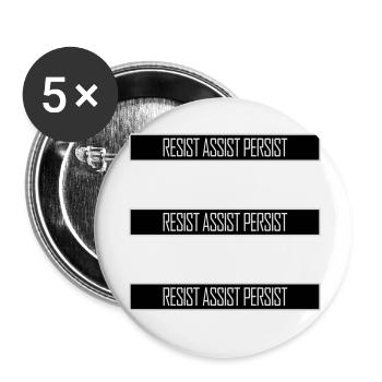 Resist Assist Persist Aktivismus Motivation Logo - Buttons klein 25 mm (5er Pack) - Weiß - Vorne