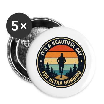 Es ist ein wunderschöner Tag zum Ultralaufen - Buttons klein 25 mm (5er Pack) - Weiß - Vorne