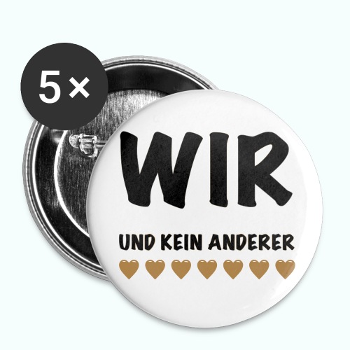 WIR - Buttons klein 25 mm (5er Pack)
