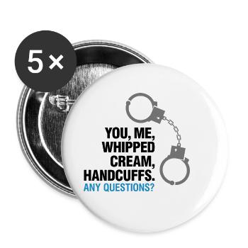 Lets Enjoy! You, Me, Whipped Cream And Handcuffs! - Buttons small 1''/25 mm (5-pack) - white - Front