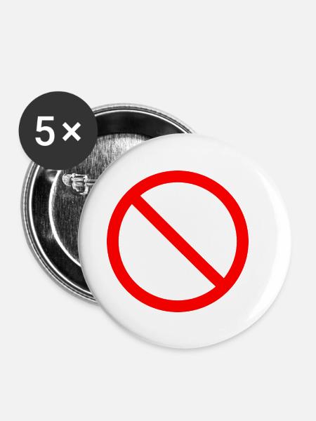 Verbot Zeichen - Buttons klein 25 mm (5er Pack) - Weiß