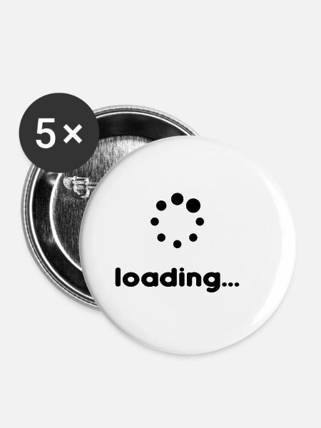 Bitte warten - Loading... - Buttons klein 25 mm (5er Pack) - Weiß
