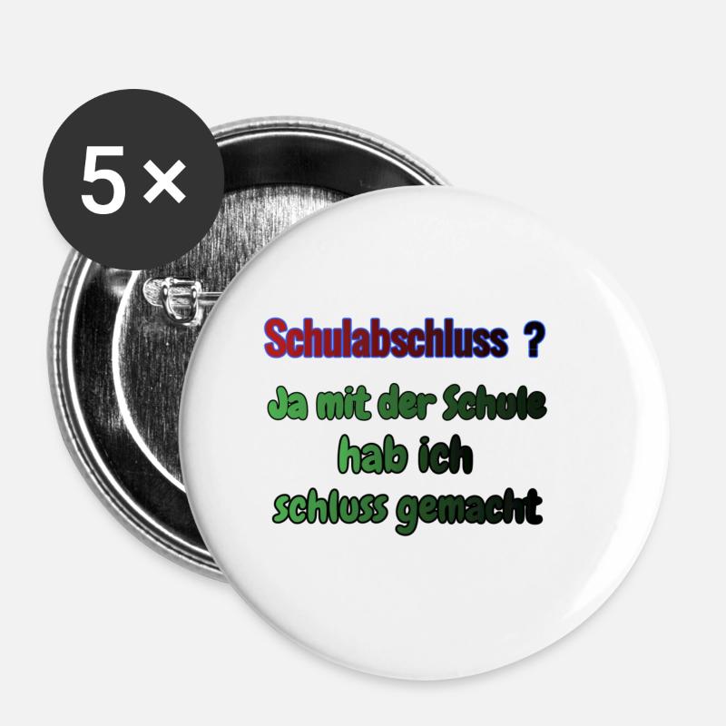 Schulabschluss ? - Buttons klein 25 mm (5er Pack) - Weiß