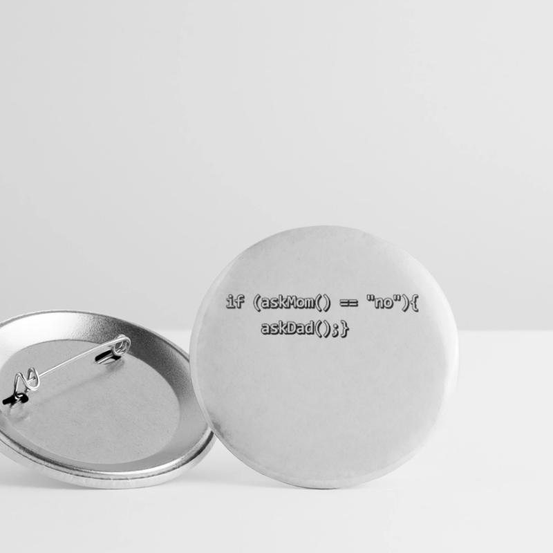 If IF mother father nerd source code programmer Buttons small 1''/25 mm (5-pack)