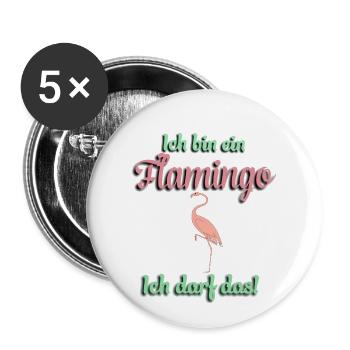 Ich bin ein Flamingo - Ich darf das! - Buttons klein 25 mm (5er Pack) - Weiß - Vorne