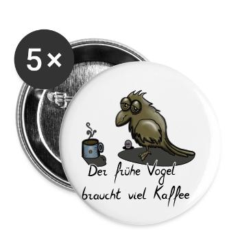 The early bird needs a lot of coffee - Buttons small 1''/25 mm (5-pack) - white - Front