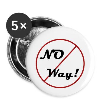 No way - So nicht - Buttons klein 25 mm (5er Pack) - Weiß - Vorne