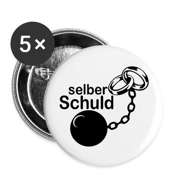 Junggesellenabschied , JGA - Selber Schuld(25) - Buttons klein 25 mm (5er Pack) - Weiß - Vorne