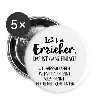 ich bin Erzieher und die Welt geht unter - Buttons klein 25 mm (5er Pack) - Weiß - Vorne