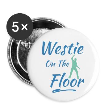 Westie on the floor West Coast Swing Geschenk - Buttons klein 25 mm (5er Pack) - Weiß - Vorne