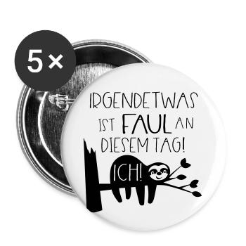 lustig Spruch Faultier faul Faulpelz Tier Geschenk - Buttons klein 25 mm (5er Pack) - Weiß - Vorne
