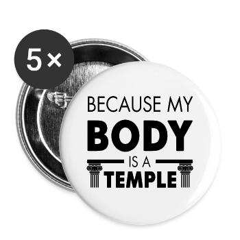 Because my body is a temple - Buttons small 1''/25 mm (5-pack) - white - Front