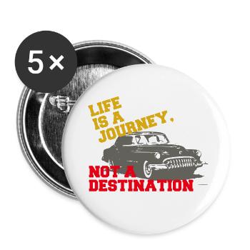 Life is a journey, not a destination - Buttons small 1''/25 mm (5-pack) - white - Front