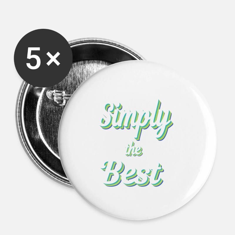 Tout simplement le meilleur dicton - Lot de 5 petits badges (25 mm) - blanc