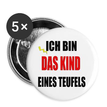 Ich bin das Kind eines Teufels... - Buttons klein 25 mm (5er Pack) - Weiß - Vorne