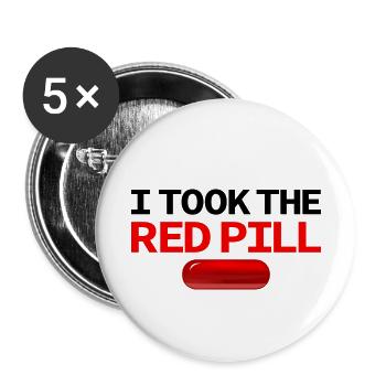 I TOOK THE RED PILL! - Buttons small 1''/25 mm (5-pack) - white - Front