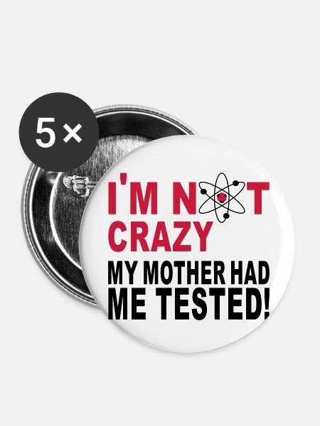 im not crazy - Buttons klein 25 mm (5er Pack) - Weiß