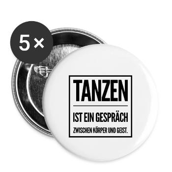 Tanzen Tänzer Musik Tänzerin Tanz Geschenkidee - Buttons klein 25 mm (5er Pack) - Weiß - Vorne