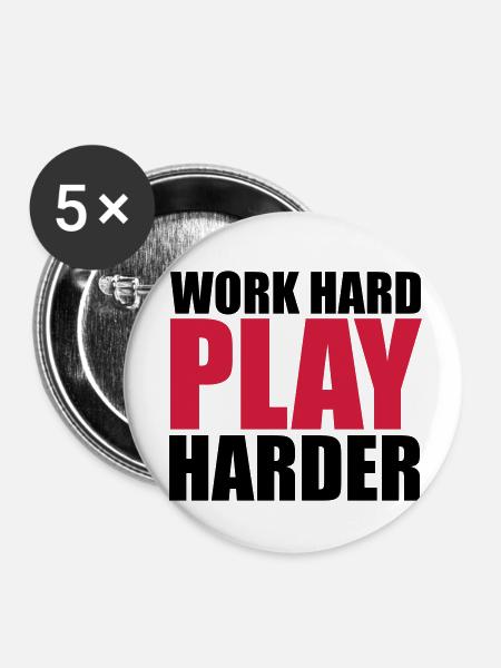 Work Hard - Buttons klein 25 mm (5er Pack) - Weiß