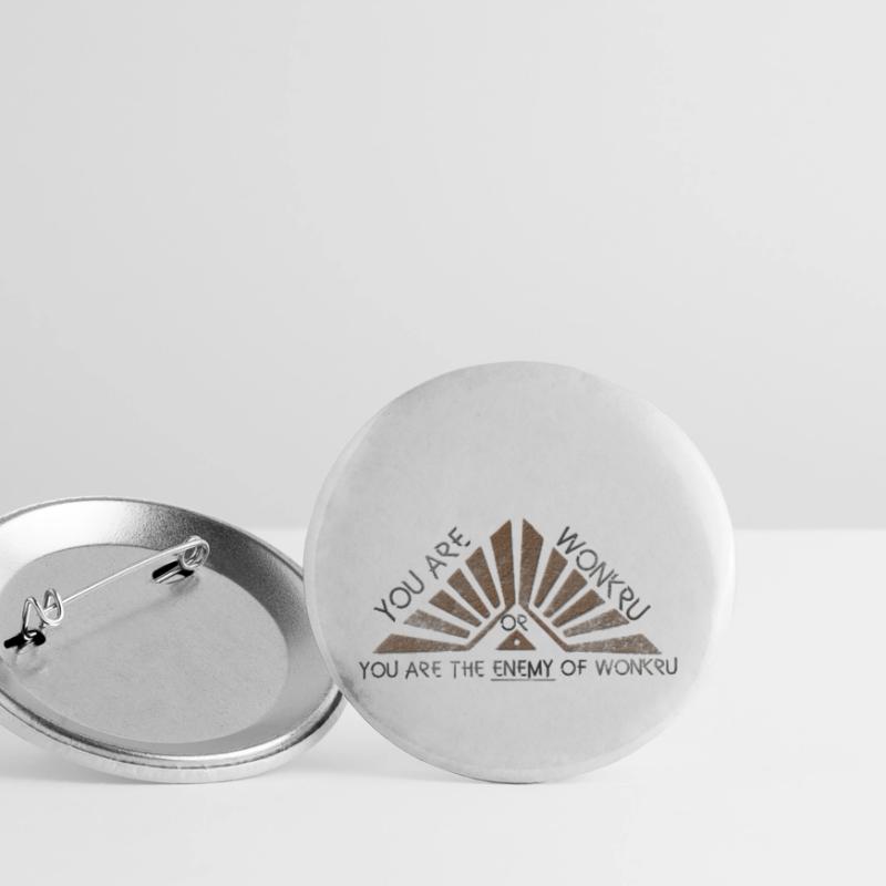 Sie gewinnen oder Sie sind der Feind von Wonkru Buttons klein 25 mm (5er Pack)