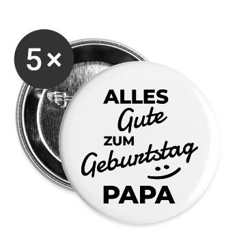 Alles Gute zum Geburtstag Papa - Buttons klein 25 mm (5er Pack) - Weiß - Vorne