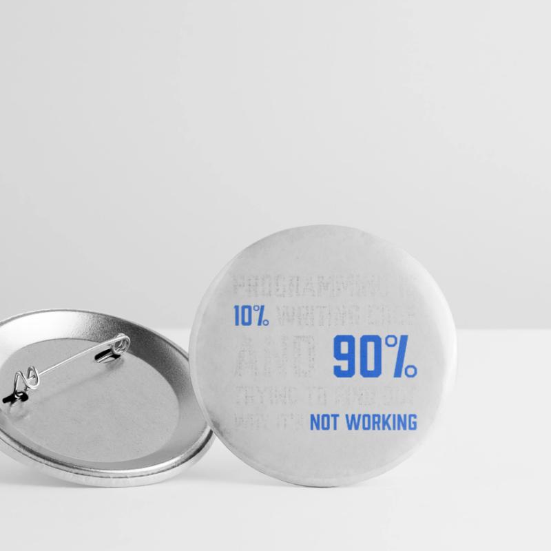 Programmeur-cadeau "La programmation, c'est l'écriture de code à 10%" Lot de 5 petits badges (25 mm)