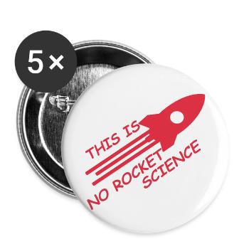pas de cadeau de chemise d'énonciation drôle de science de fusée - Lot de 5 petits badges (25 mm) - blanc - Devant