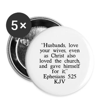 Ephesians 5:25 KJV - Buttons small 1''/25 mm (5-pack) - white - Front