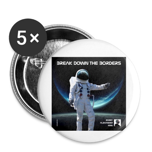 Break Down The Borders - Buttons small 1''/25 mm (5-pack)