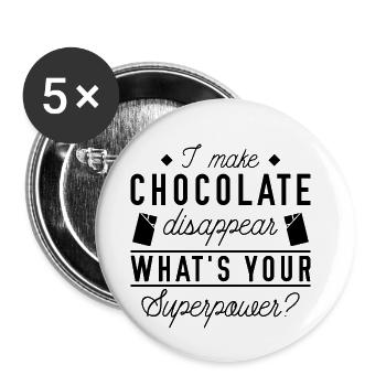 Je fais disparaître le chocolat - Lot de 5 petits badges (25 mm) - blanc - Devant