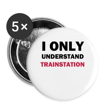 Je ne comprends que la gare - Lot de 5 petits badges (25 mm) - blanc - Devant