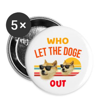 Dogecoin - Who let the doge out - Buttons small 1''/25 mm (5-pack) - white - Front