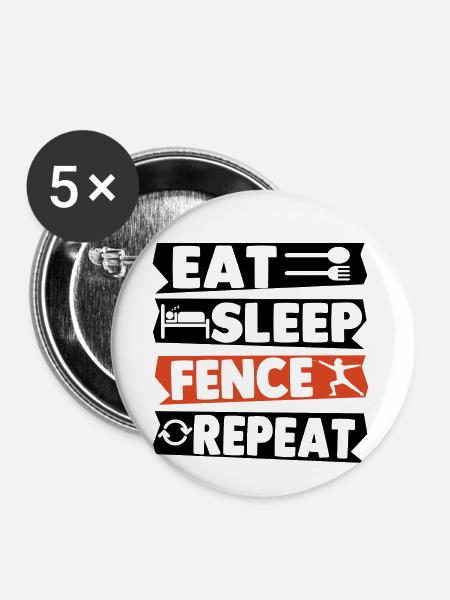 Eat Sleep Fence Repeat - Buttons klein 25 mm (5er Pack) - Weiß
