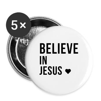 Believe in Jesus - Buttons klein 25 mm (5er Pack) - Weiß - Vorne